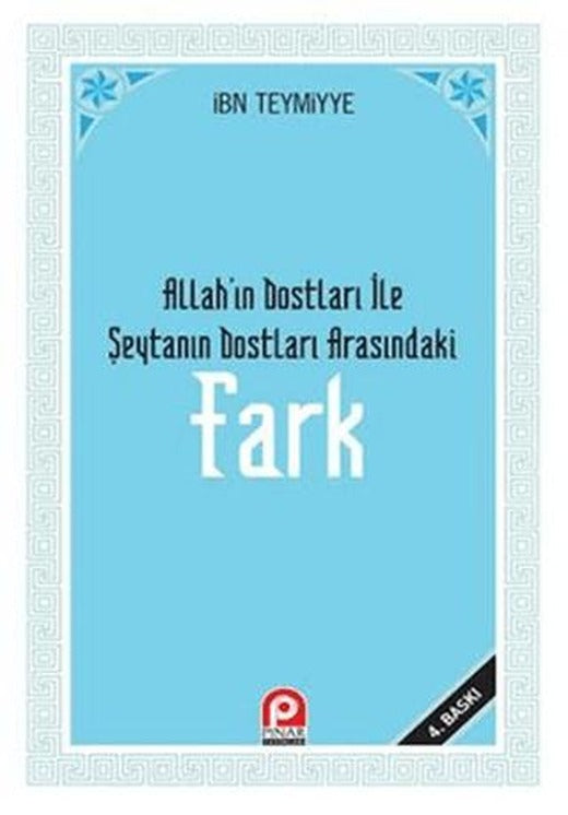 Allah’ın Dostları ile Şeytanın Dostları Arasındaki Fark | Pınar Yayınları (Ciltsiz)
