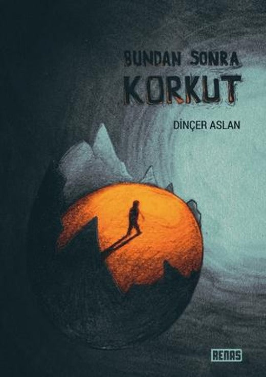 Bundan Sonra Korkut | Renas Yayınları (Ciltsiz)
