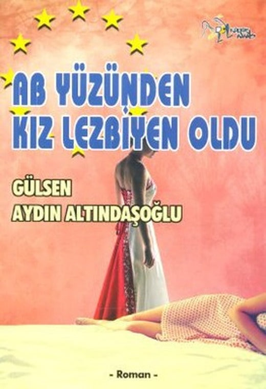 AB Yüzünden Kız Lezbiyen Oldu | Kültür Ajans Tanıtım ve Organizasyo