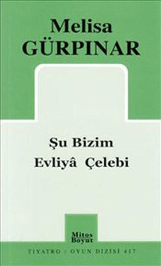 Şu Bizim Evliya Çelebi