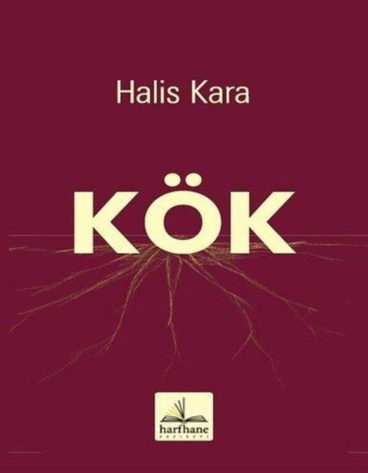 Kök | Harfhane Yayınları (İnce Kapak)