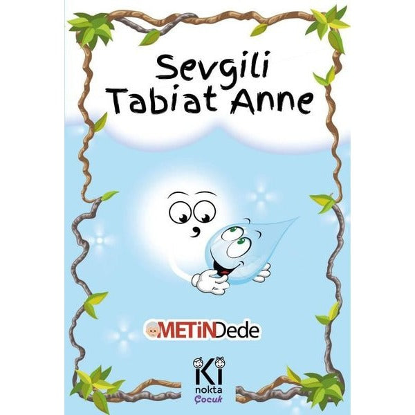 Sevgili Tabiat Anne