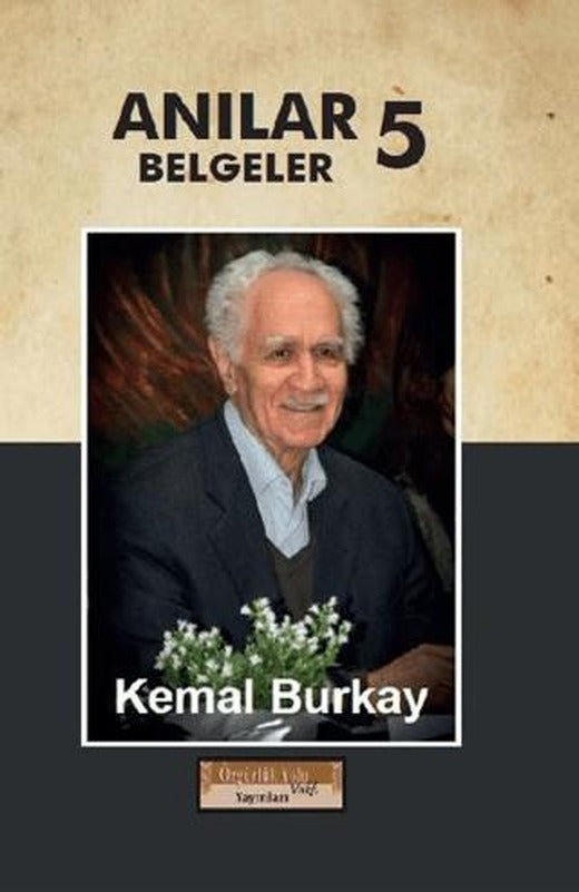 Anılar - Belgeler Cilt 5