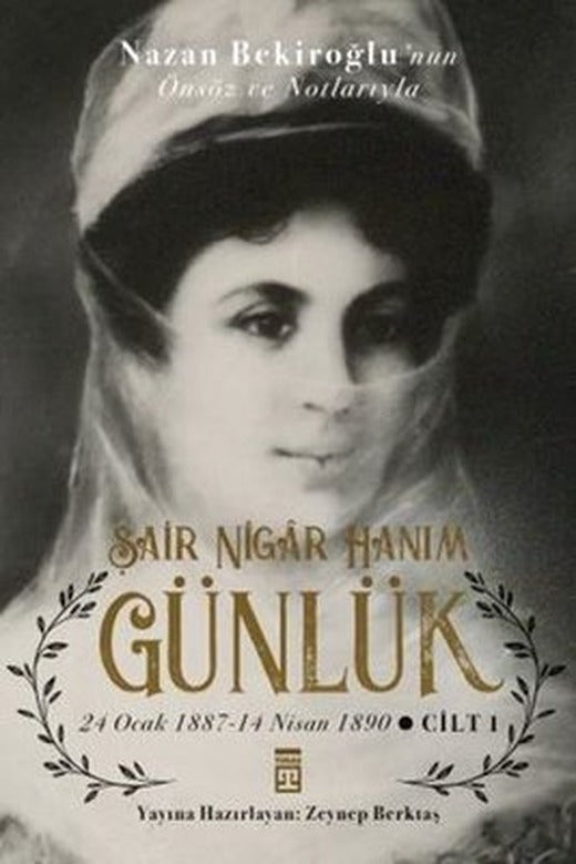 Günlük ve Şair Nigar Hanım | Timaş Yayınları