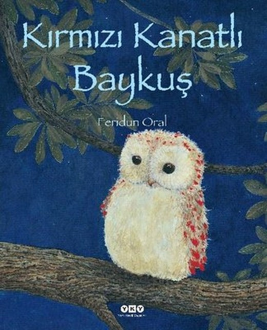 Kırmızı Kanatlı Baykuş | Yapı Kredi Yayınları