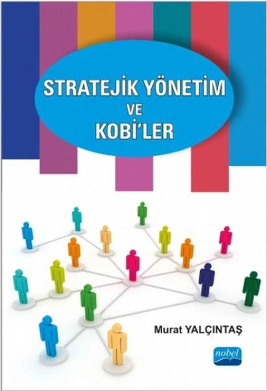 Stratejik Yönetim ve KOBİ'ler | Nobel Akademik Yayıncılık (İnce Kapak)