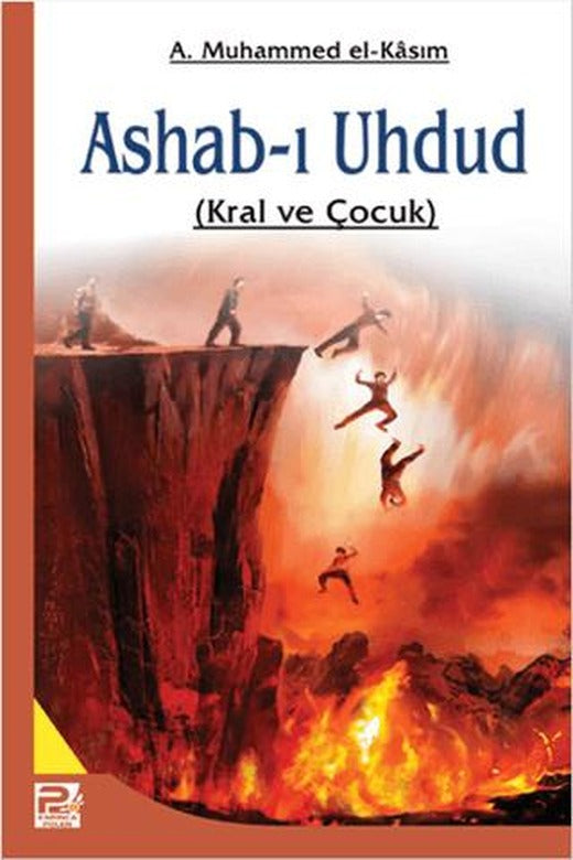 Ashab-ı Uhdud | Karınca & Polen Yayınları (Ciltsiz)