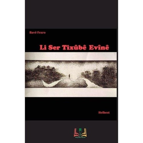 Li Ser Tixübe Evine