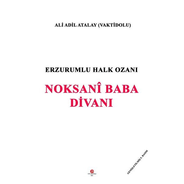 Erzurumlu Halk Ozanı Noksani Baba Divanı | Can Yayınları (Ali Adil Atalay) (İnce Kapak)