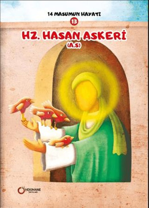 14 Masumun Hayatı (13) - Hz. Hasan Askeri (A.S.) | Hekimane Yayınları (Ciltsiz)