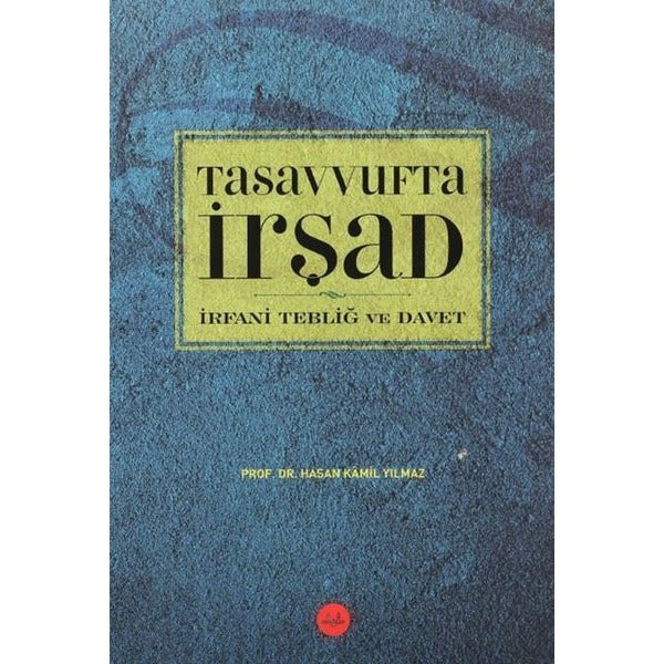 Tasavvufta İrşad İrfani Tebliğ ve Davet | Diyanet İşleri Başkanlığı (Ciltsiz)