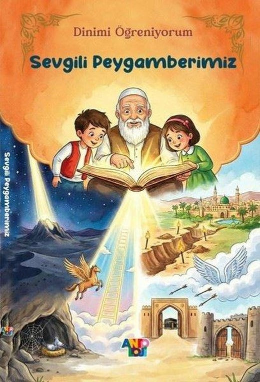 Sevgili Peygamberimiz - Dinimi Öğreniyorum 4. Kitap | Antoloji Yayınları (İnce Kapak)