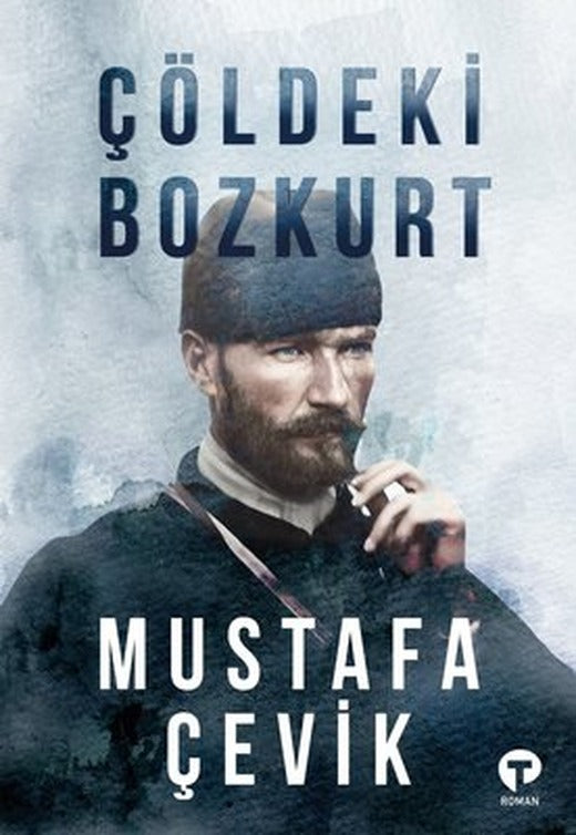Çöldeki Bozkurt | Turkuvaz Yayınları