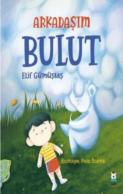 Arkadaşım Bulut | Luna Yayınları