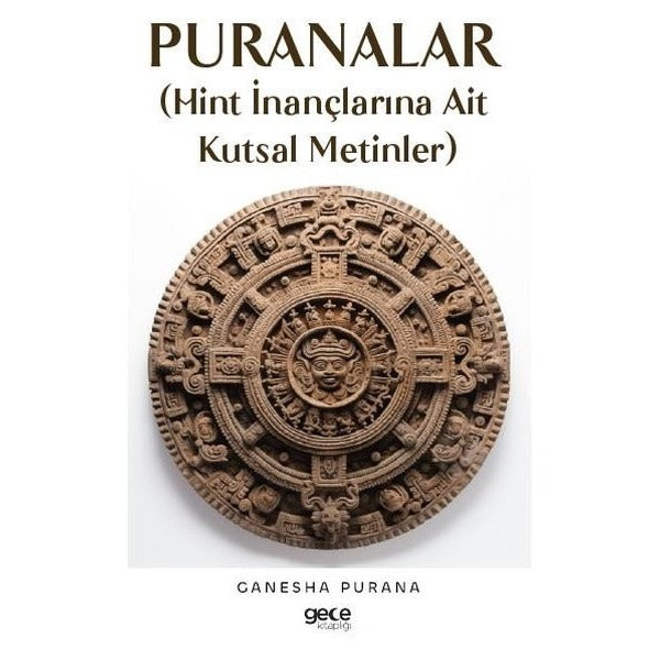 Puranalar - Hint İnançlarına Ait Kutsal Metinler | Gece Kitaplığı (İnce Kapak)