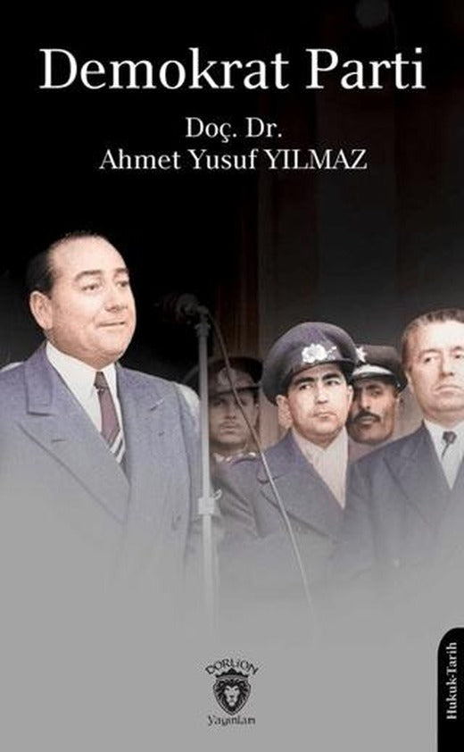 Demokrat Parti | Dorlion Yayınları (Ciltsiz)