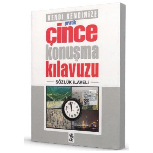 Pratik Çince Konuşma Kılavuzu - Sözlük İlaveli