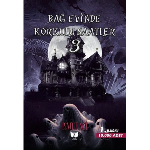 Bağevinde Korkulu Saatler-3 | Ateş Yayınları (Ciltsiz)
