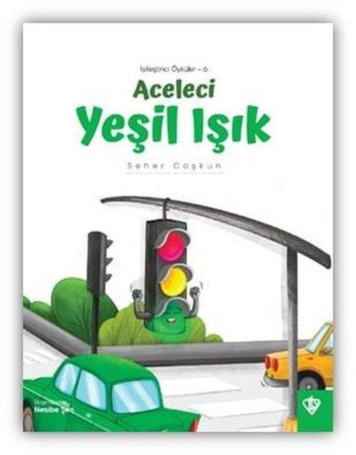 Aceleci Yeşil Işık - İyileştirici Öyküler 6 | Türkiye Diyanet Vakfı Yayınları (İnce Kapak)