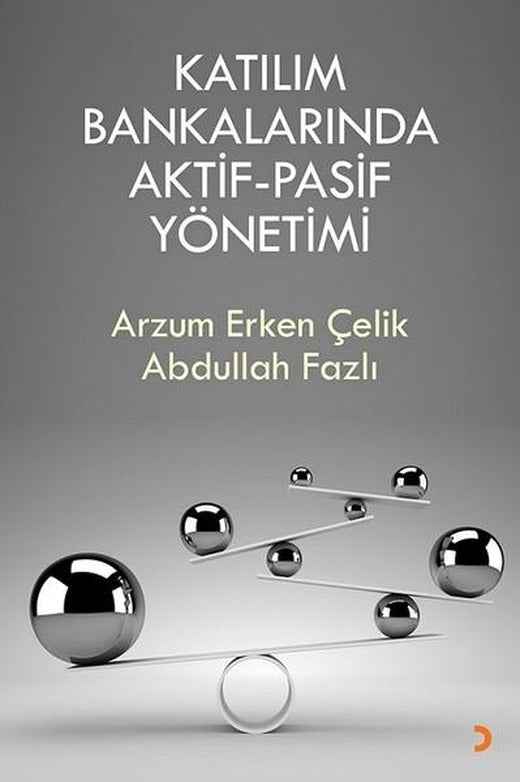 Katılım Bankalarında Aktif-Pasif Yönetimi | Cinius (İnce Kapak)