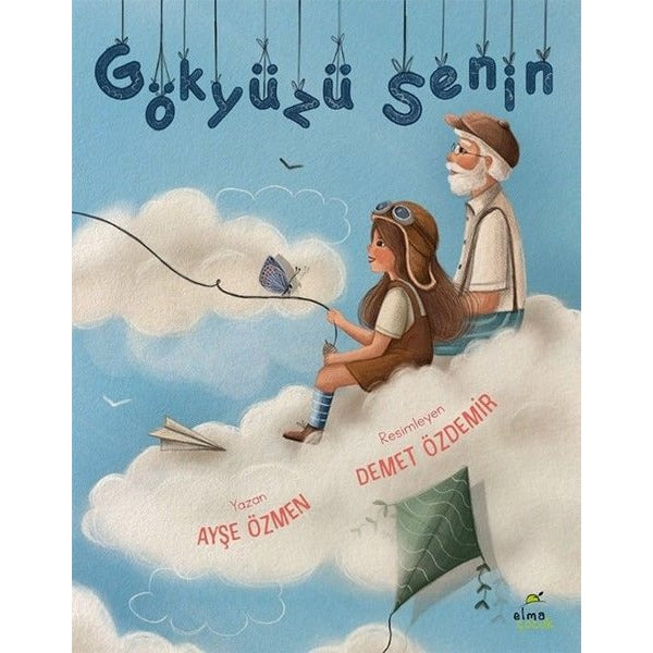 Gökyüzü Senin | Elma Yayınevi (İnce Kapak)