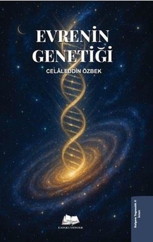 Evrenin Genetiği | Kalyora Yayıncılık (İnce Kapak)