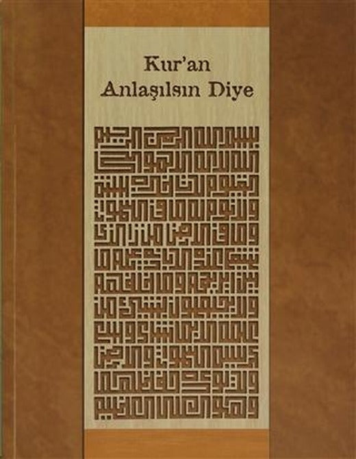Kur'an Anlaşılsın Diye
