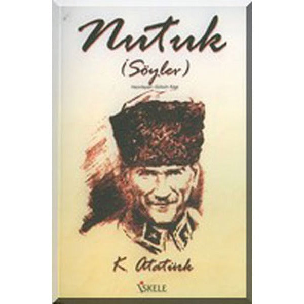 Nutuk (Söylev) | İskele Yayıncılık