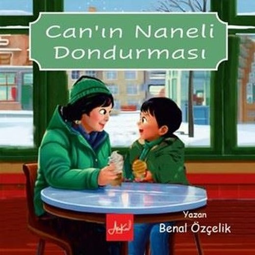 Can'ın Naneli Dondurması | Atakar Yayıncılık