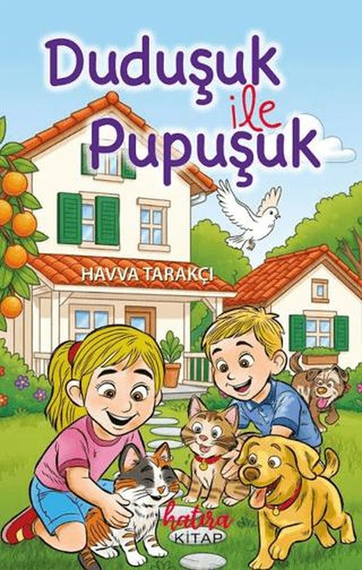 Duduşuk İle Pupuşuk | Hatıra Kitap (Ciltsiz)