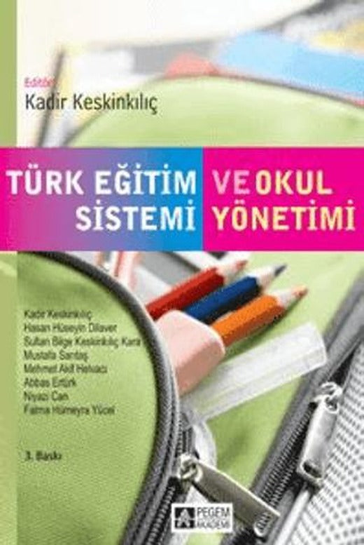 Türk Eğitim Sistemi ve Okul Yönetimi
