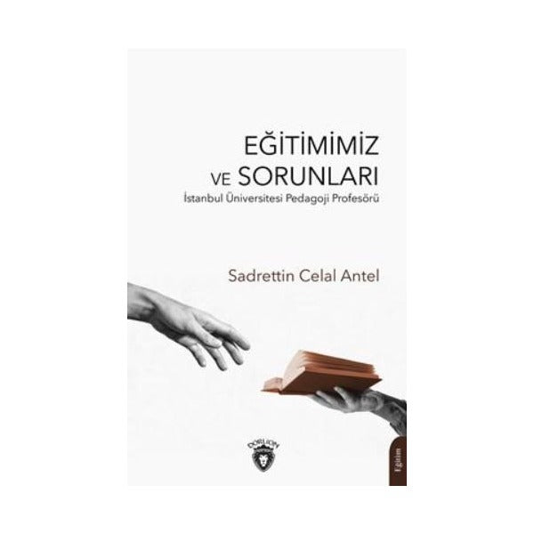 Eğitimimiz ve Sorunları