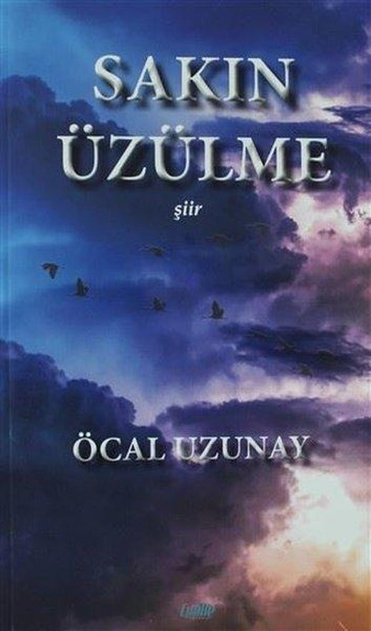Sakın Üzülme | Çimke (İnce Kapak)