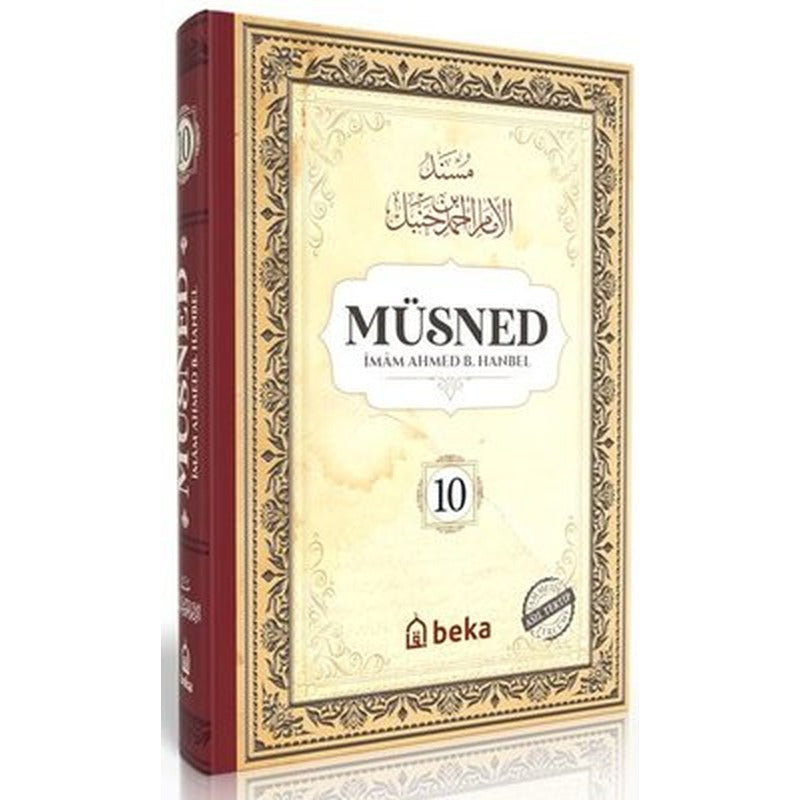 Müsned 10. Cilt - Arapça Metinli | Beka Yayınları (Ciltli)