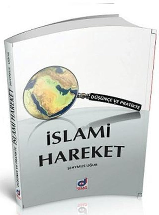 Düşünce ve Pratikte İslami Hareket