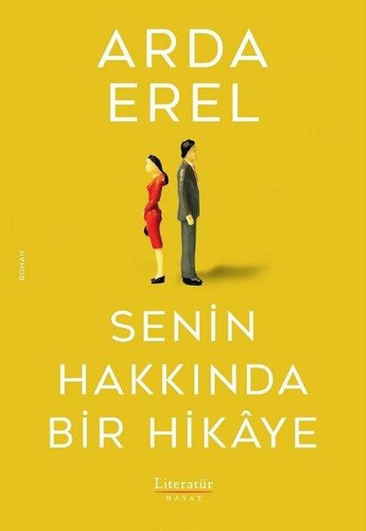 İmzalı - Senin Hakkında Bir Hikaye | Literatür Hayat (İnce Kapak)