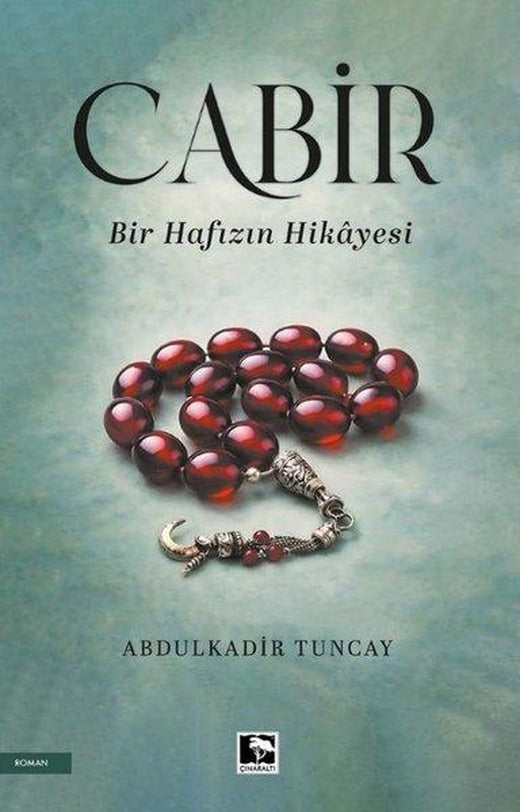 Cabir: Bir Hafızın Hikayesi | Çınaraltı Yayınları (İnce Kapak)