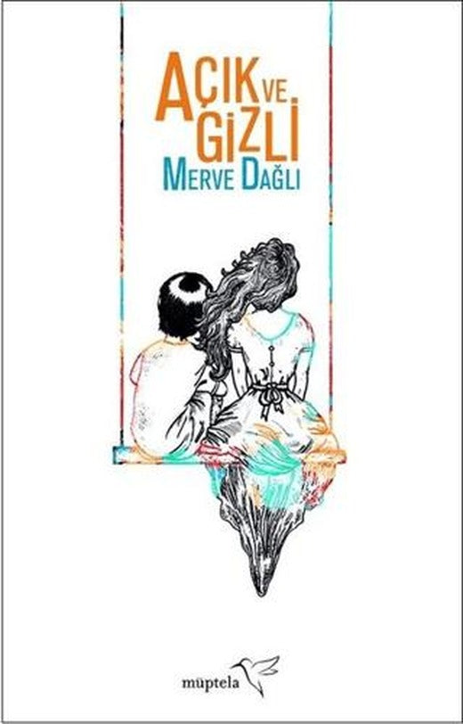 Açık ve Gizli | Müptela Yayınları (Ciltsiz)