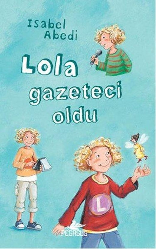 Lola Gazeteci Oldu | Pegasus (Ciltli)
