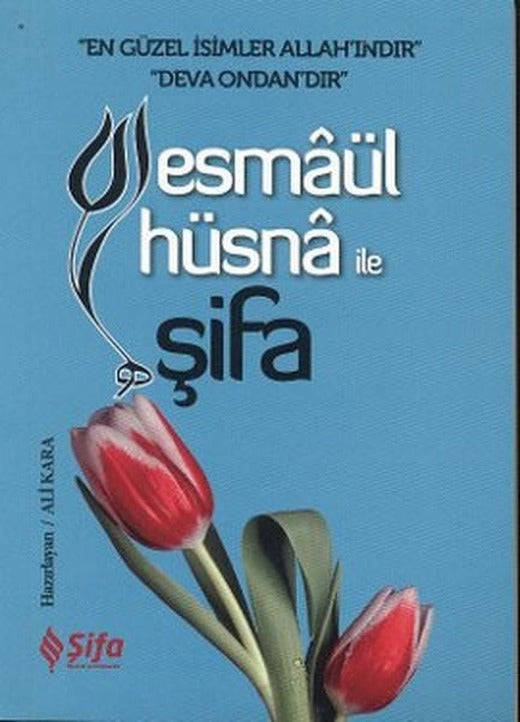 Esmaül Hüsna ile Şifa (Cep Boy) | Şifa Yayınevi (Cep Boy)