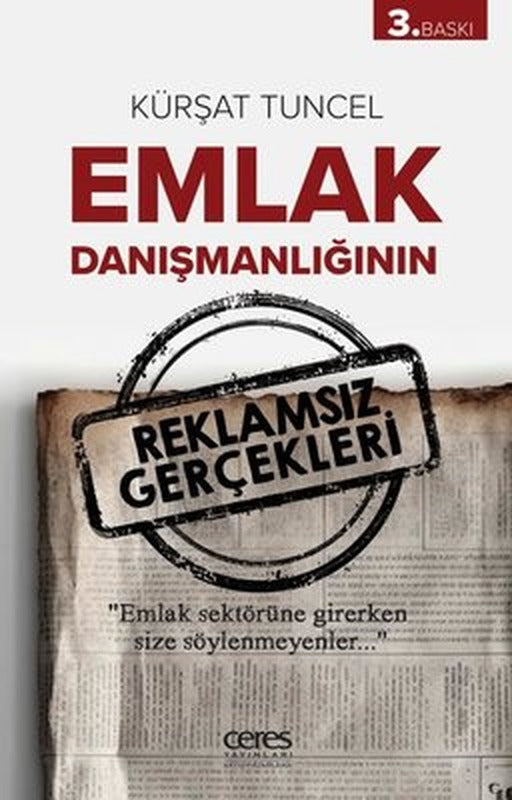 Emlak Danışmanlığının Reklamsız Gerçekleri | Ceres Yayınları
