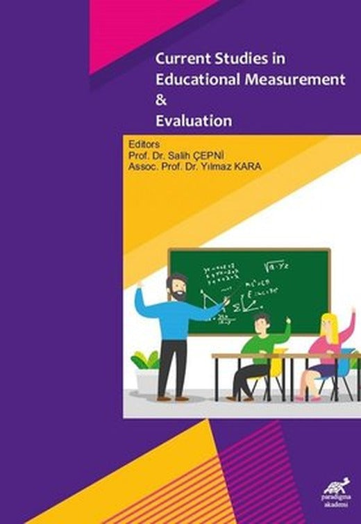 Current Studies in Education Measurement and Evaluation | Paradigma Akademi Yayınları