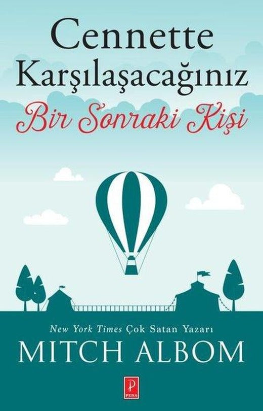 Cennette Karşılaşacağınız Bir Sonraki Kişi | Pena Yayınları (İnce Kapak)