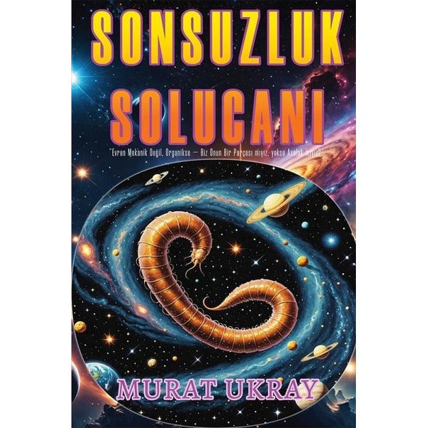 Sonsuzluk Solucanı | E Kitap Yayıncılık (İnce Kapak)