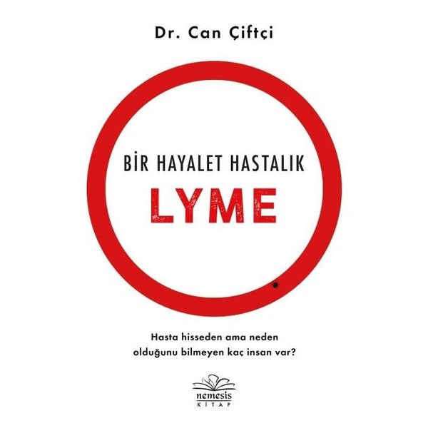 Bir Hayalet Hastalık: Lyme | Nemesis Kitap