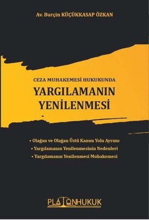 Ceza Muhakemesi Hukukunda Yargılamanın Yenilenmesi