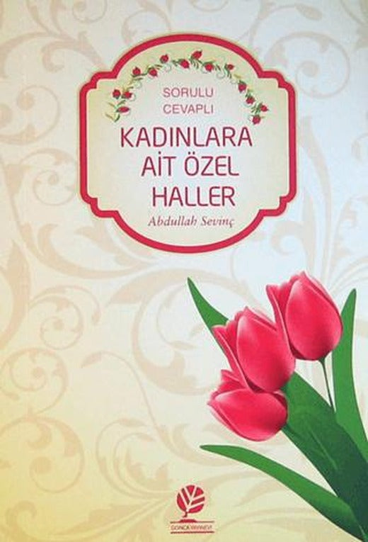 Kadınlara Ait Özel Haller Sorulu-Cevaplı