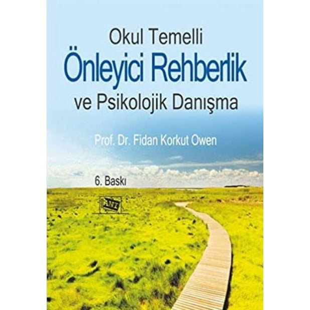 Okul Temelli Önleyici Rehberlik ve Psikolojik Danışma