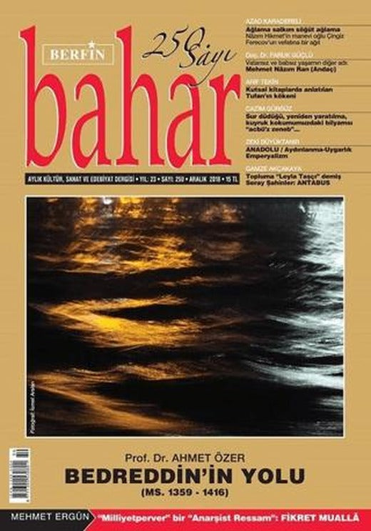 Berfin Bahar Aylık Kültür Sanat ve Edebiyat Dergisi Sayı 250 Aralık 2018 | Berfin Bahar Dergisi (Ciltsiz)