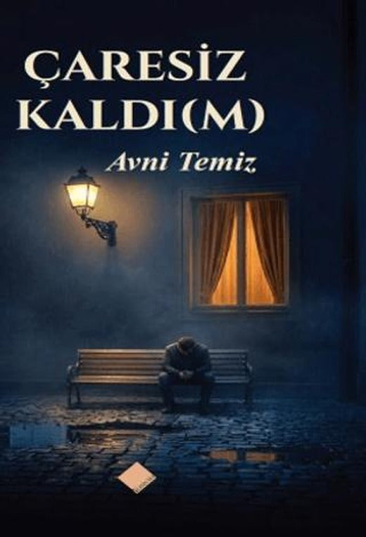 Çaresiz Kaldım | Yeniyüz Yayıncılık (Ciltsiz)